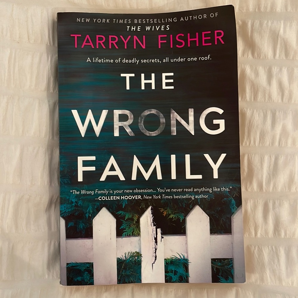 The Wrong Family by Tarryn Fisher